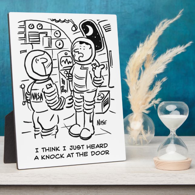 Spacemen Hear Knock at Spaceship Door. Funny Plaque (Side)