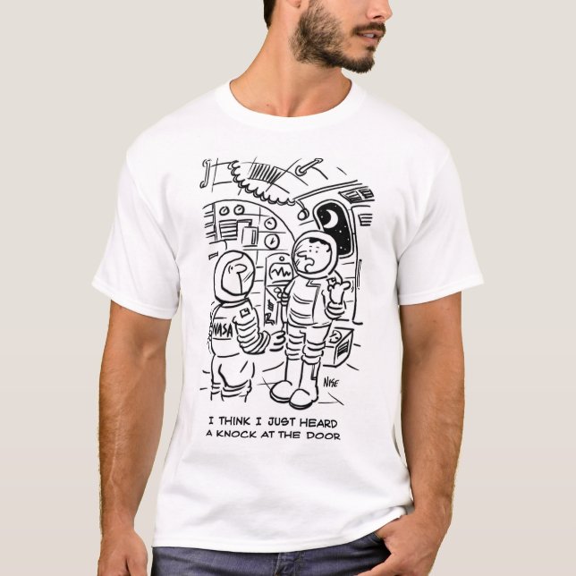 Spacemen in Spaceship Hear Knocking T-Shirt (Front)