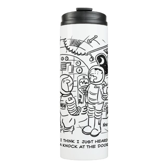 Spacemen on Spaceship Hear Knock at Door Thermal Tumbler (Front)