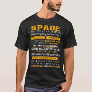 SPADE completely unexplainable T-Shirt