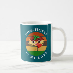 Spaghetti Is My Love, Funny Spaghetti Valentine Coffee Mug