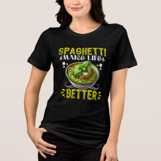 spaghetti make life better Tri-Blend shirt