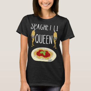 Spaghetti Queen Pasta Noodles Queen Italian Chef T-Shirt