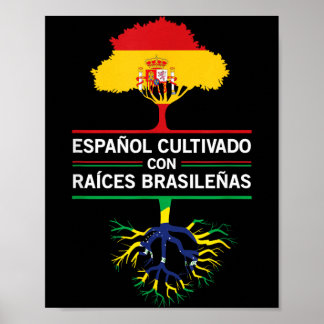 Spain Brazil Flags Heritage Gift Expat Fans Poster