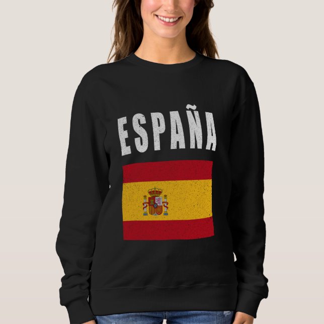 Spain Flag Patriotic Spanish Pride Fiesta Nacional Sweatshirt (Front)