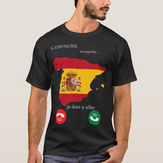 Spain is calling and i must go T-Shirt (Front)