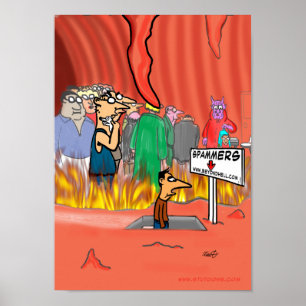 Spammer In Hell Cartoon - Funny Poster