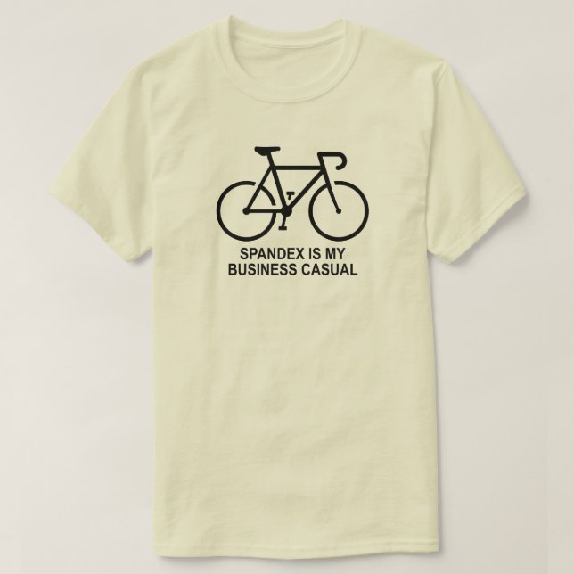 Spandex Is My Business Casual Cycling T-Shirt (Design Front)