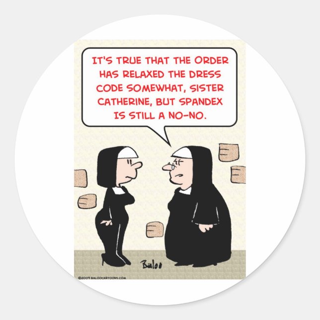 spandex nuns no-no dress code classic round sticker (Front)
