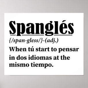 Spanglés Funny Definition Bilingual Poster
