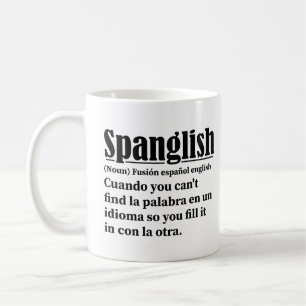 Spanglish Funny Definition Spanish English Coffee Mug