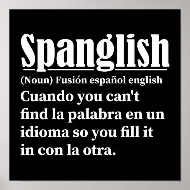 Spanglish Funny Definition Spanish English Poster (Front)