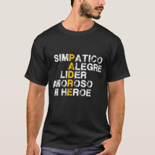 Spanish acronym gift for Father's day T-Shirt