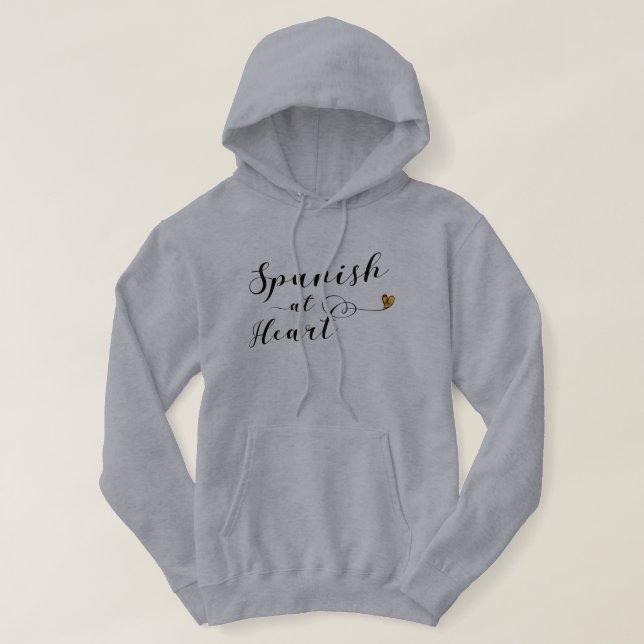 Spanish At Heart, Spain Hoodie (Design Front)