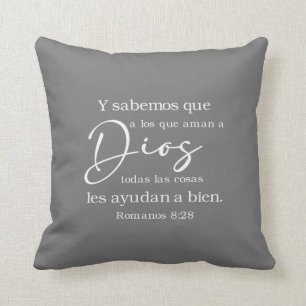 Spanish Bible Verse Romanos 8:28 Cojín Cushion