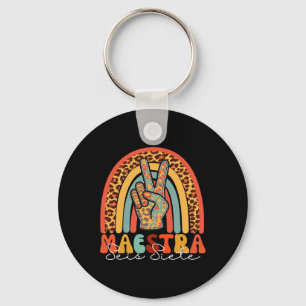 Spanish Bilingual Teacher Maestra Seis Siete Six S Key Ring