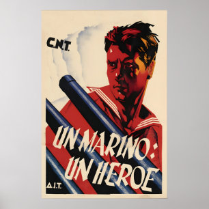 Spanish Civil War Poster CNT A sailor A hero