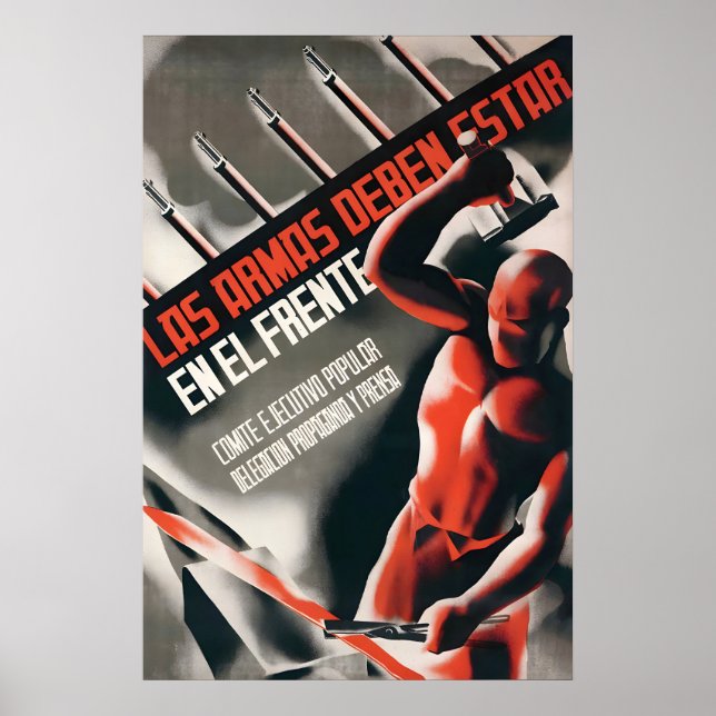 Spanish Civil War Propaganda Poster  Weapons must (Front)