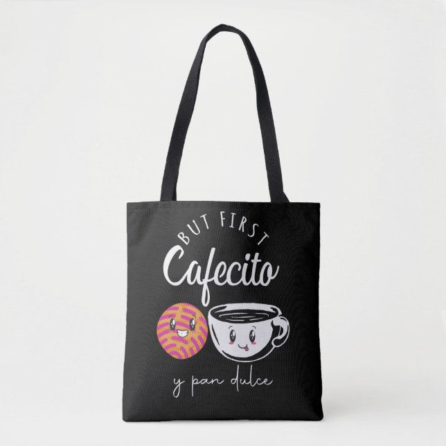 Spanish Coffee Lover Pun Funny Caffeine addict Tote Bag (Front)