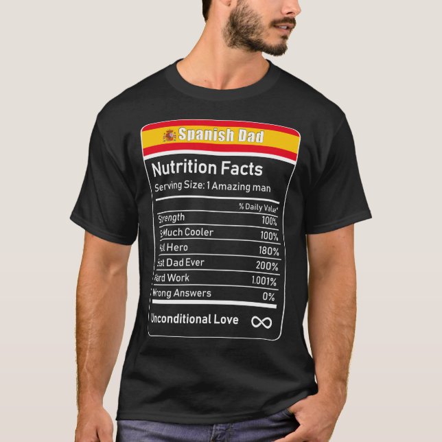 Spanish Dad Nutrition Facts Father's Day Gift Dadd T-Shirt (Front)