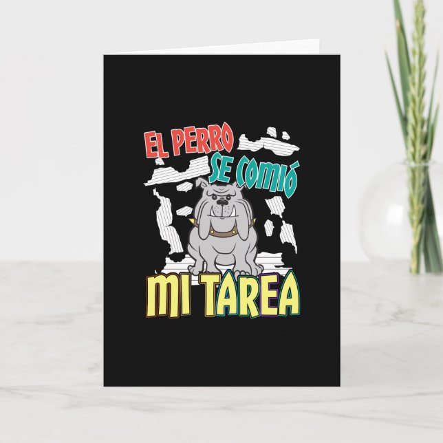 Spanish Dog Ate My Homework - Perro Tarea Card (Front)