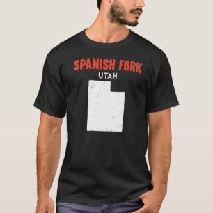 Spanish Fork Utah USA State America Travel Utahan T-Shirt