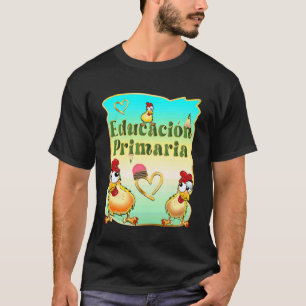Spanish Funny Chicken Primary School Back-to-Schoo T-Shirt
