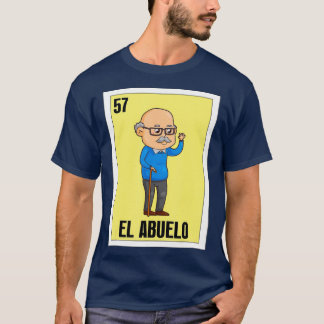 Spanish Grandpa Lottery Gift  Mexican El Abuelo T-Shirt