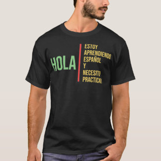 Spanish Language for Student Practice Learning Gi T-Shirt