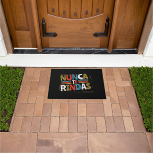 Spanish Never Give Up Quote - Nunca Te Rindas Doormat