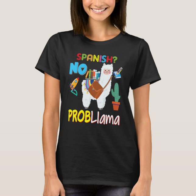 Spanish No Probllama Problem Llama Kid Student Tea T-Shirt (Front)
