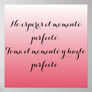 Spanish poster- Pink ombre - No esperes... Poster