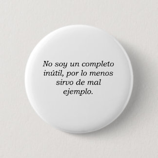 Spanish Quotes 6 Cm Round Badge