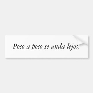 Spanish Quotes Bumper Sticker