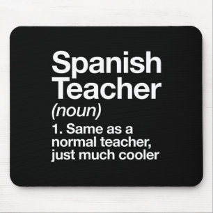 Spanish Teacher Definition Fun Byck To School Firs Mouse Pad