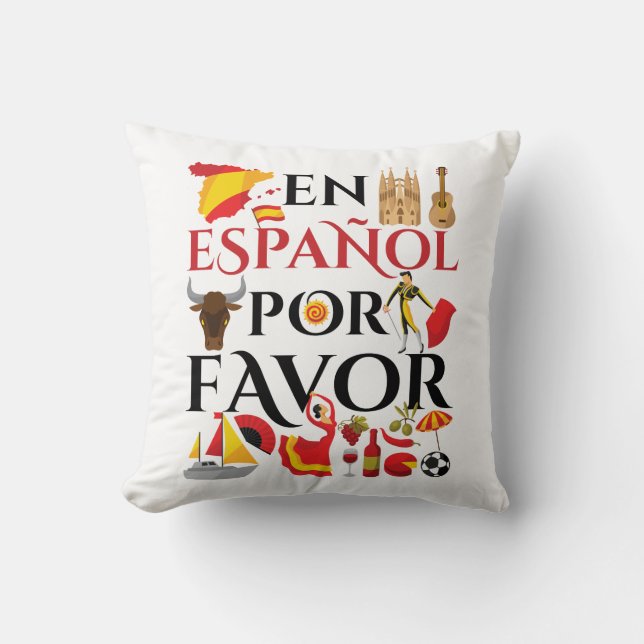 Spanish Teacher En Espanol Por Favour Cushion (Front)
