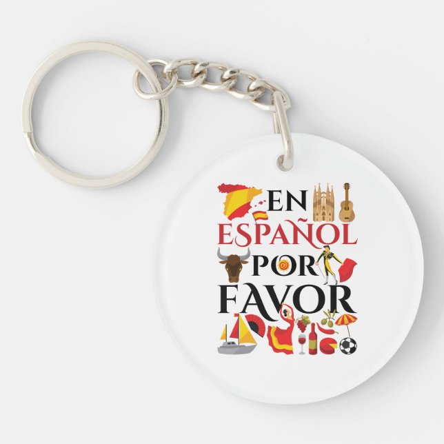 Spanish Teacher En Espanol Por Favour Key Ring (Front)