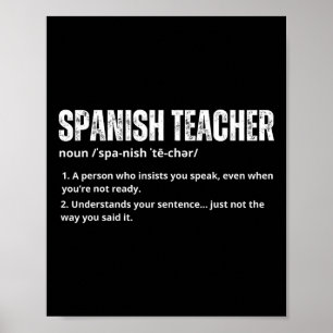 Spanish Teacher For Women Men Spanish Teacher Appr Poster