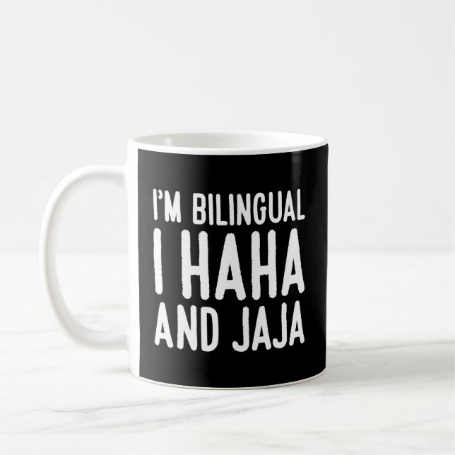 Spanish Teacher Iâ€™M Bilingual I Haha And Jaja Coffee Mug (Left)