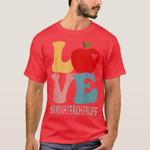 Spanish Teacher Love Apple Groovy Retro Cute Back T-Shirt