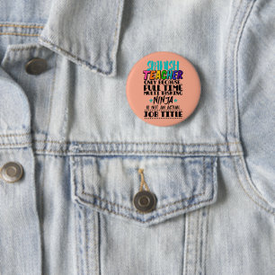 Spanish Teacher Only Because Full Time Multi Task 6 Cm Round Badge