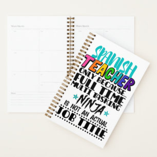 Spanish Teacher Only Because Full Time Multi Task Planner