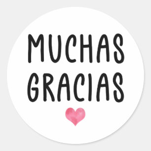 Spanish Thank You So Much Muchas Gracias Classic Round Sticker