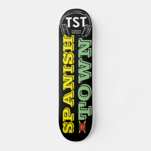 SPANISH TOWN Skateboard