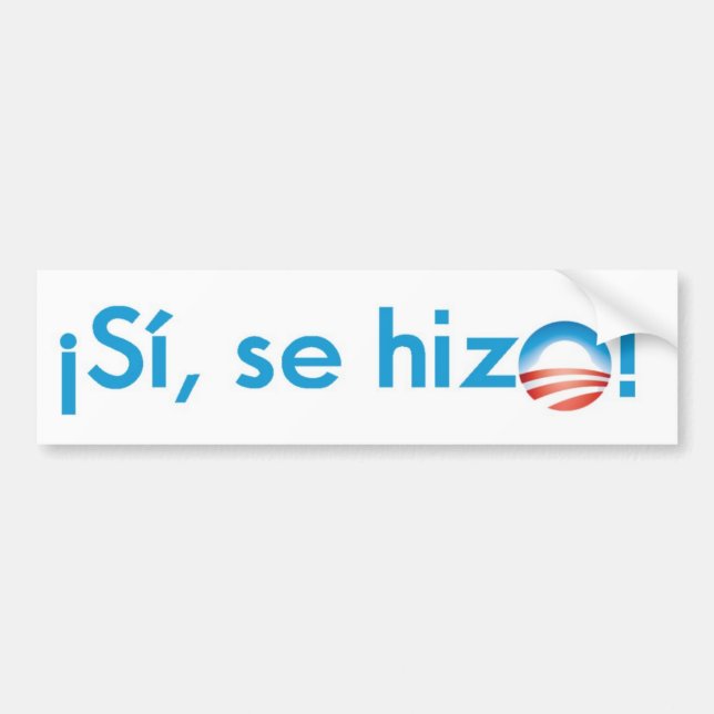 Spanish Yes We Did Bumper Sticker (Front)