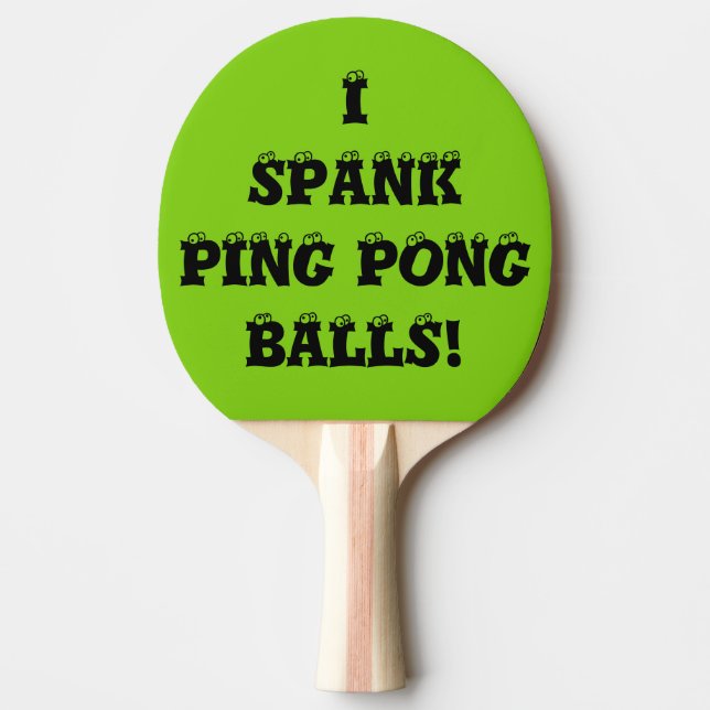 Spank Me Green Custom Ping Pong Paddles by Janz (Front)