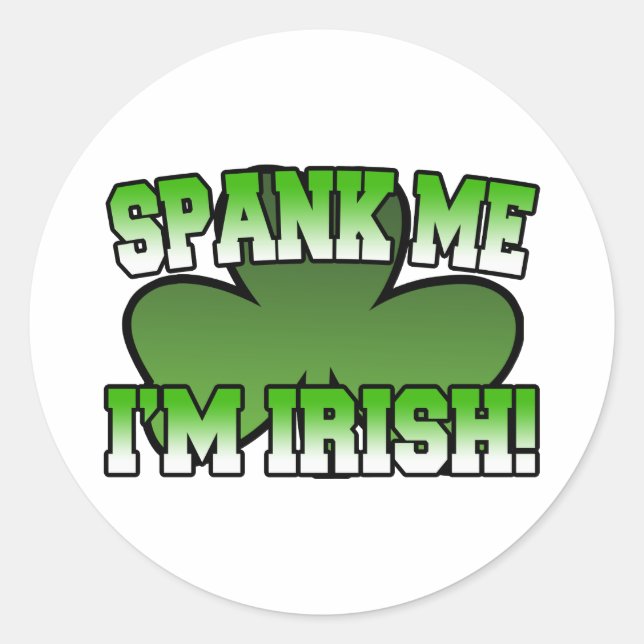 Spank Me I'm Irish Sticker (Front)
