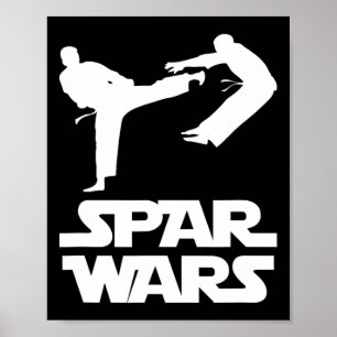 Spar Wars Funny Saying Taekwondo Mma Fighter Karat Poster