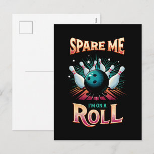 Spare Me Im on a Roll - Bowling Holiday Postcard
