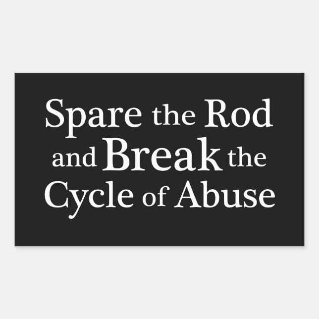 Spare the Rod Rectangular Sticker (Front)